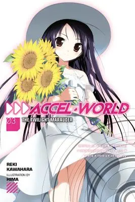 Accel World, Vol. 3 (Novela ligera): El merodeador del crepúsculo - Accel World, Vol. 3 (Light Novel): The Twilight Marauder