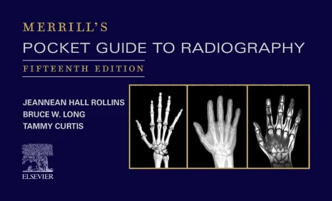 Guía de bolsillo de radiografía de Merrill - Merrill's Pocket Guide to Radiography