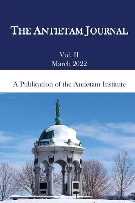 Antietam Journal, Volumen 2 - The Antietam Journal, Volume 2