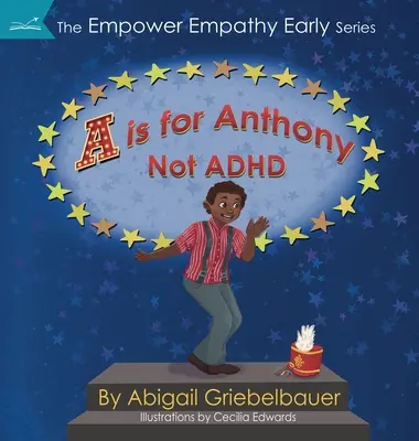 A de Antonio, no de TDAH - A is for Anthony Not ADHD