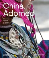 China Adornada - Rituales y Costumbres de las Culturas Antiguas - China Adorned - Ritual and Custom of Ancient Cultures