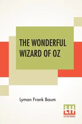 El Maravilloso Mago de Oz - The Wonderful Wizard Of Oz