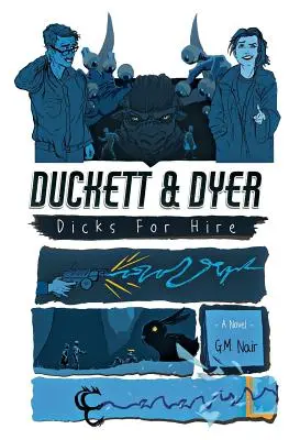 Duckett y Dyer: Dicks For Hire - Duckett & Dyer: Dicks For Hire