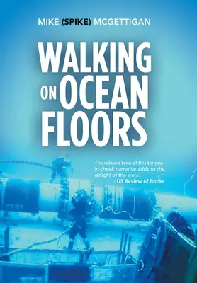 Caminando por los fondos marinos - Walking on Ocean Floors