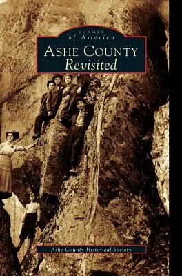 El condado de Ashe revisitado - Ashe County Revisited