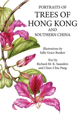 Retratos de árboles de Hong Kong y el sur de China - Portraits of Trees of Hong Kong and Southern China