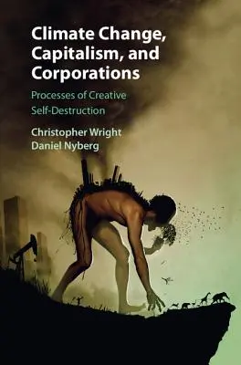 Cambio climático, capitalismo y empresas - Climate Change, Capitalism, and Corporations