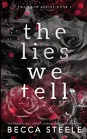 Las mentiras que contamos - Edición aniversario - The Lies We Tell - Anniversary Edition