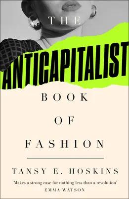 El libro anticapitalista de la moda - The Anti-Capitalist Book of Fashion