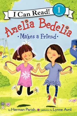 Amelia Bedelia hace un amigo - Amelia Bedelia Makes a Friend