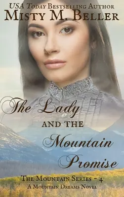 La dama y la promesa de la montaña - The Lady and the Mountain Promise