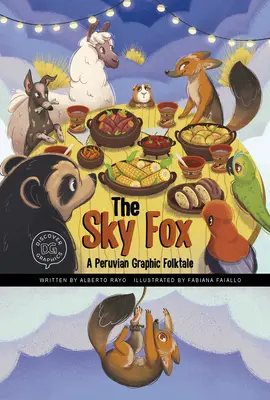 El zorro del cielo: Un cuento popular gráfico peruano - The Sky Fox: A Peruvian Graphic Folktale
