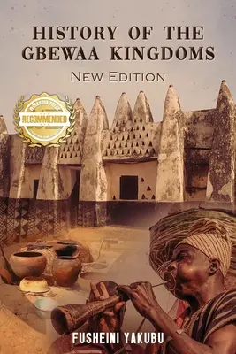 Historia de los reinos Gbewaa - History of the Gbewaa Kingdoms