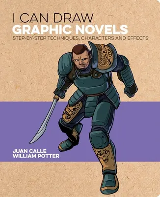 Puedo dibujar novelas gráficas: Técnicas, personajes y efectos paso a paso - I Can Draw Graphic Novels: Step-By-Step Techniques, Characters and Effects