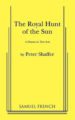 La caza real del sol - The Royal Hunt of the Sun