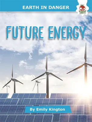 La energía del futuro - Future Energy