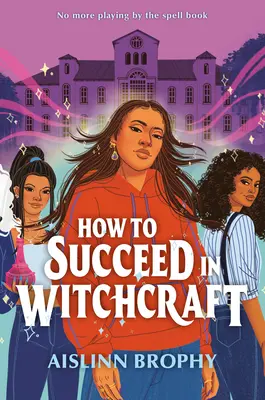 Cómo triunfar en la brujería - How to Succeed in Witchcraft
