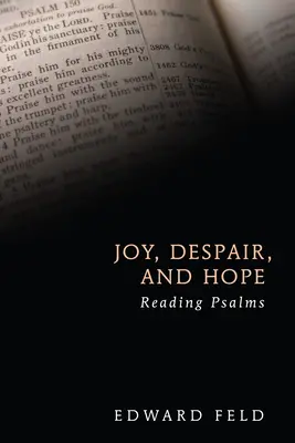 Alegría, desesperación y esperanza - Joy, Despair, and Hope