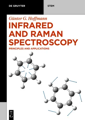 Espectroscopia infrarroja y Raman: Principios y aplicaciones - Infrared and Raman Spectroscopy: Principles and Applications