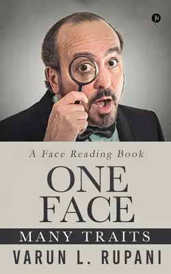 Una cara, muchos rasgos: Un libro de lectura facial - One Face, Many Traits: A Face Reading Book