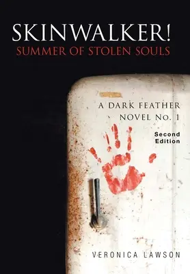 Caminante de la piel El verano de las almas robadas - Skinwalker! Summer of Stolen Souls