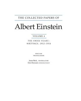 The Collected Papers of Albert Einstein, Volumen 4 (inglés): The Swiss Years: Escritos, 1912-1914. (Suplemento de la traducción inglesa) - The Collected Papers of Albert Einstein, Volume 4 (English): The Swiss Years: Writings, 1912-1914. (English Translation Supplement)