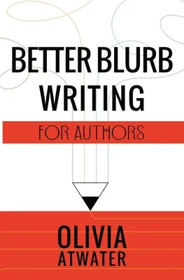 Mejor redacción de Blurb para autores - Better Blurb Writing for Authors