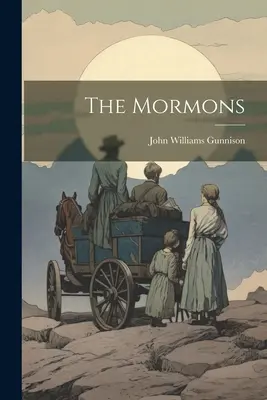 Los mormones - The Mormons