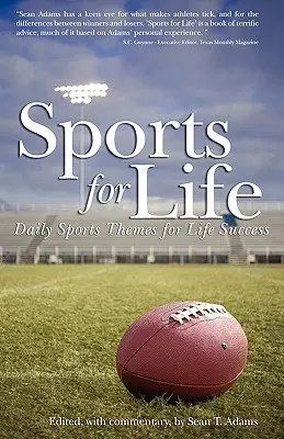 Deportes para la vida: Temas deportivos diarios para el éxito en la vida - Sports for Life: Daily Sports Themes For Life Success