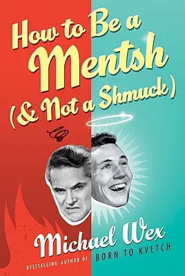 Cómo ser un Mentsh (y no un Shmuck) LP - How to Be a Mentsh (and Not a Shmuck) LP