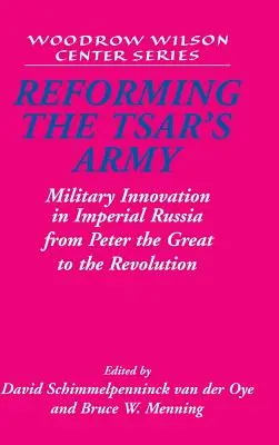 La reforma del ejército del Zar - Reforming the Tsar's Army