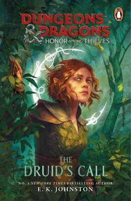 Dungeons & Dragons: Honor entre ladrones: La llamada del druida - Dungeons & Dragons: Honor Among Thieves: The Druid's Call