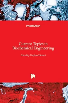 Temas de actualidad en ingeniería bioquímica - Current Topics in Biochemical Engineering