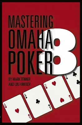 Dominar el póquer Omaha/8 - Mastering Omaha/8 Poker