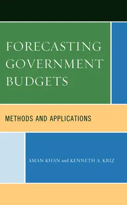 Previsión de los presupuestos públicos: Métodos y aplicaciones - Forecasting Government Budgets: Methods and Applications