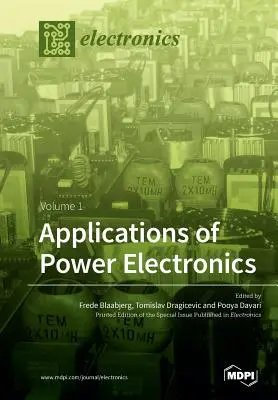 Aplicaciones de la electrónica de potencia: Volumen 1 - Applications of Power Electronics: Volume 1