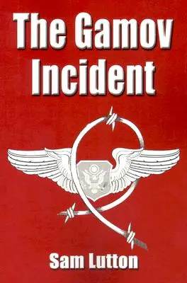 El incidente Gamov - The Gamov Incident