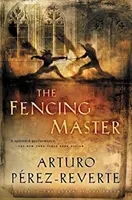 El Maestro de Esgrima - The Fencing Master