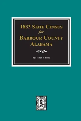 Censo Estatal de 1833 del Condado de Barbour, Alabama - 1833 State Census for Barbour County, Alabama