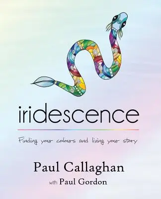 iridiscencia: Encuentra tus colores y vive tu historia - iridescence: Finding your colours and living your story