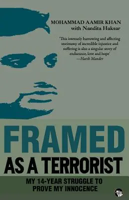 Incriminada como terrorista: Mi lucha de 14 años para demostrar mi inocencia - Framed as a Terrorist: My 14-Year Struggle to Prove My Innocence