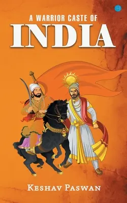 Una casta guerrera de la India - A Warrior Caste Of India