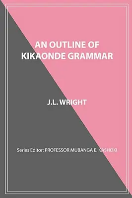 Esbozo de gramática kikaonde - An Outline of Kikaonde Grammar