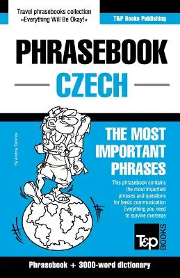 Libro de frases inglés-checo y vocabulario temático de 3000 palabras - English-Czech phrasebook and 3000-word topical vocabulary