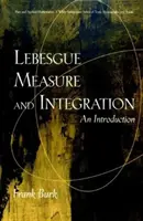 Medida de Lebesgue e integración - Introducción - Lebesgue Measure and Integration - An Introduction