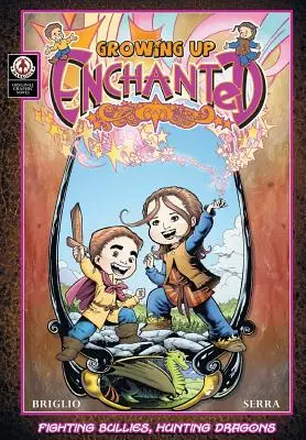 Crecer con encanto: v1 - Growing Up Enchanted: v1