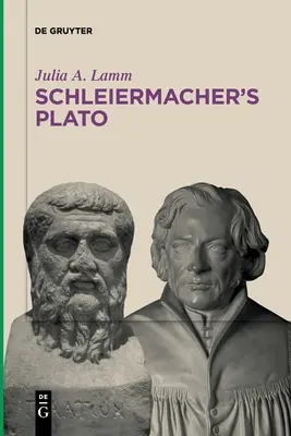 El Platón de Schleiermacher - Schleiermacher's Plato