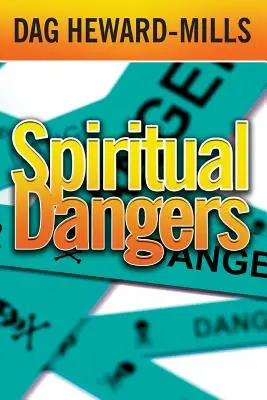 Peligros espirituales - Spiritual Dangers