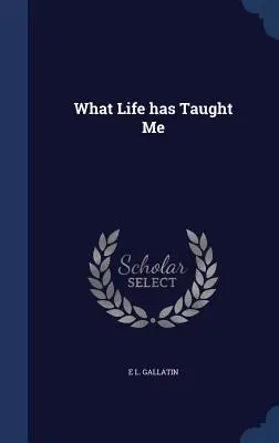 Lo que la vida me ha enseñado - What Life has Taught Me