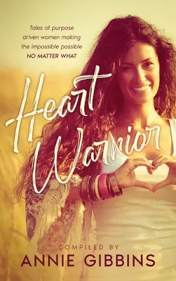 Guerrero del corazón - Heart Warrior